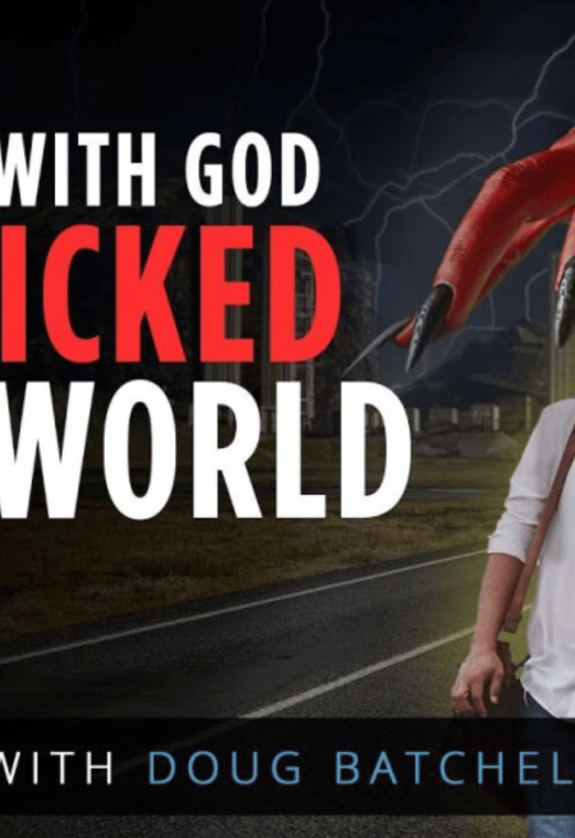 Walking with God in a wicked world | Doug Batchelor